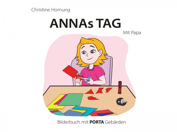 PORTA Bildbuch ANNAs Tag - Mit Papa
